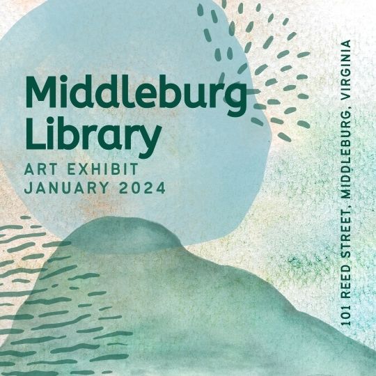 Middleburg Library Art Exhibit Visit Middleburg Virginia